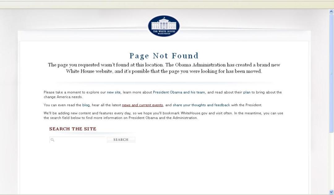 404 error message on The White House website. Changes in government often lead to government webpages going offline. Web Continuity helps to preserve access to government online information in Scotland, even when it’s taken offline. Taken from https://commons.wikimedia.org/wiki/File:White_House.gov_404_error_1-20-09.JPG